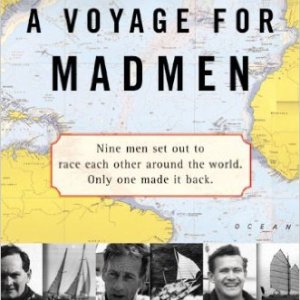 Book Review: A Voyage For Madmen by Peter&nbsp;Nichols