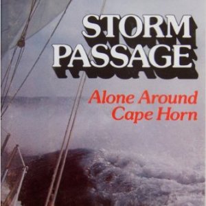 Book Review: STORM PASSAGE: Alone Around Cape Horn, by Webb&nbsp;Chiles